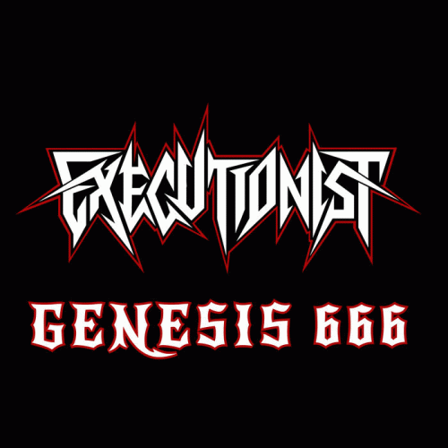 Executionist : Genesis 666
